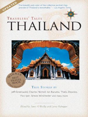 [Travelers' Tales Guides 01] • Travelers' Tales Thailand · True Stories (Travelers' Tales Guides)